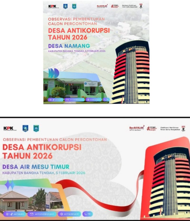 Caption: Foto Desa Air Mesu Timur dan Desa Namang yang menjadi observasi desa percontohan anti korupsi oleh team KPK RI